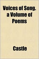 Voices of Song. a Volume of Poems