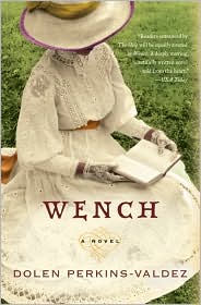 Wench by Dolen Perkins-Valdez: Book Cover