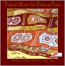 Turkish Music for Violin & Piano
