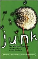 Junk: Adapted for the Stage