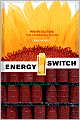 Energy Switch: Proven Solutions for a Renewable Future