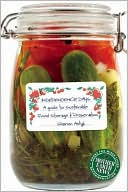 Independence Days: A Guide to Sustainable Food Storage & Preservation
