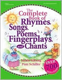 The Complete Book of Rhymes, Songs, Poems, Fingerplays: Over 700 Selections