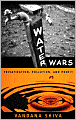 Water Wars: Privatization, Pollution, and Profit