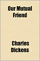 Our Mutual Friend