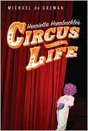 Henrietta Hornbuckle's Circus of Life