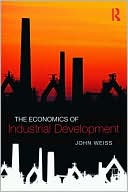 The Economics of Industrial Development