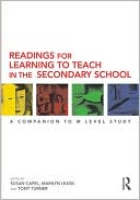 Readings for Learning to Teach in the Secondary School: A Companion to M Level Study