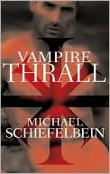 Vampire Thrall (Vampire Vow Series #2)