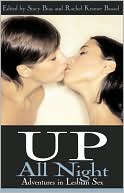 Up All Night: Adventures in Lesbian Sex