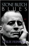 Stone Butch Blues: A Novel