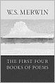 The First Four Books of Poems