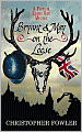 Bryant and May on the Loose (Peculiar Crimes Unit Series #7)