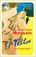 Tattoo: A Pepe Carvalho Mystery