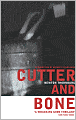 Cutter and Bone