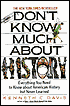 Don't Know Much About History: Everything You Need to Know About American History but Never Learned