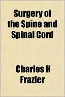 Surgery of the Spine and Spinal Cord