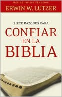 Siete Razones para Confiar en la Biblia