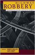 Highway Robbery: Transportation Racism and New Routes to Equity