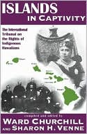 Islands in Captivity: The International Tribunal on the Rights of Indigenous Hawaiians