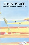 The Play and Other Stories