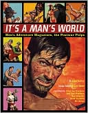 It's a Man's World: Men's Adventure Magazines, The Postwar Pulps