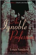 An Ignoble Profession