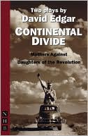 Continental Divide: Daughters of the Revolution and Mothers Against