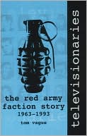 Televisionaries: The Red Army Faction Story, 1963-1993