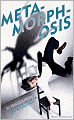 The Metamorphosis