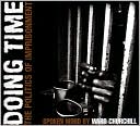 Doing Time: The Politics of Imprisonment