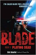 Blade: Playing Dead