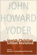 The Jewish-Christian Schism Revisited