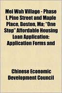 Mei Wah Village - Phase I, Pine Street and Maple Place, Boston, Ma; 