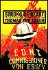 Strong of Heart: Life and Death in the Fire Department of New York