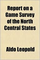 Report on a Game Survey of the North Central States