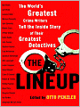The Lineup: The World's Greatest Crime Writers Tell the Inside Story of Their Greatest Detectives