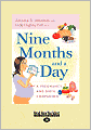 Nine Months And A Day