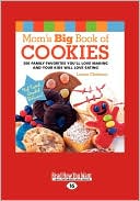 Mom's Big Book Of Cookies