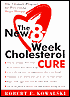 The New 8-Week Cholesterol Cure: The Ultimate Program for Preventing Heart Disease