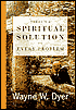 There's a Spiritual Solution to Every Problem