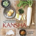 Kansha: Celebrating Japan's Vegan and Vegetarian Traditions