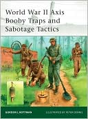 World War II Axis Booby Traps and Sabotage Tactics