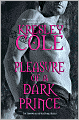 Pleasure of a Dark Prince (Immortals after Dark Series #8)