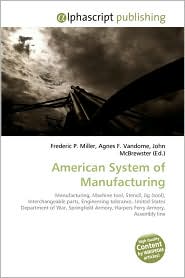 BARNES & NOBLE | American System Of Manufacturing by Frederic P ...