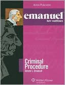 Emanuel Law Outlines: Criminal Procedure