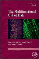 Fish Physiology: The Multifunctional Gut of Fish