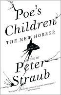 Poe's Children: The New Horror: An Anthology