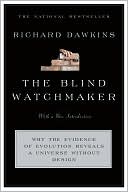 The Blind Watchmaker: Why the Evidence of Evolution Reveals a Universe without Design