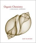 Organic Chemistry: A Biological Approach